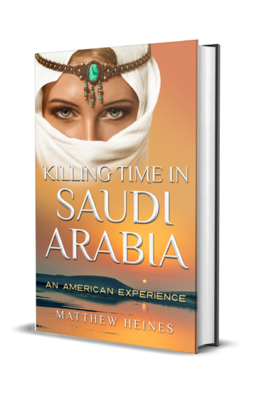 Killing Time in Saudi Arabia Hardcover
