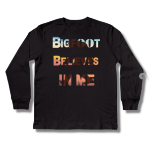 Bigfoot Believes In Me Kids Long Sleeve T-Shirt
