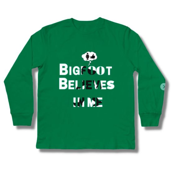 Bigfoot Believes in Me Ladies Only Kids Long Sleeve T-Shirt