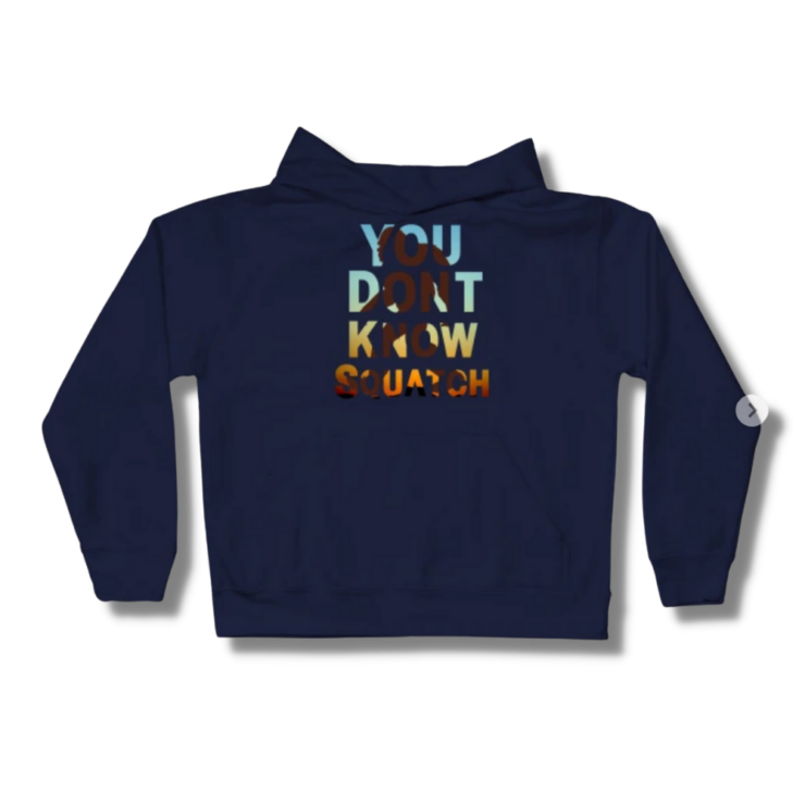 You Don’t Know Squatch Kids Hoodie