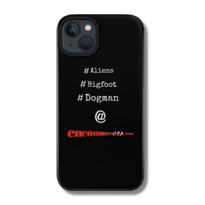 #Aliens #Bigfoot #Dogman Phone Case