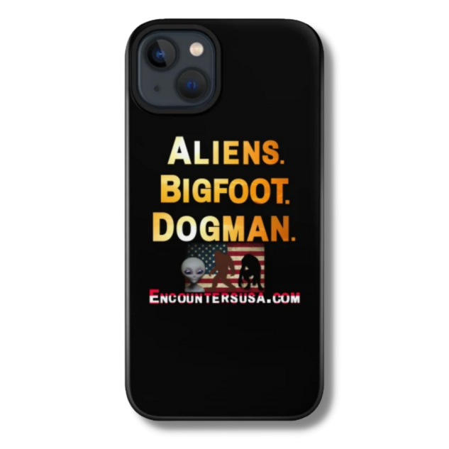 Aliens Bigfoot Dogman Phone Case