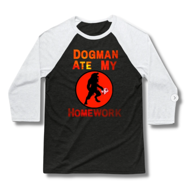 Dogman Ate My Homework Baseball T-Shirt