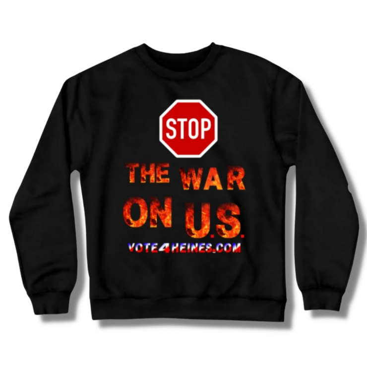 Stop the War On U.S. Crewneck Sweatshirt