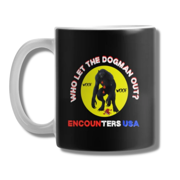 Who Let The Dogman Out Woof Woof Coffee Mug