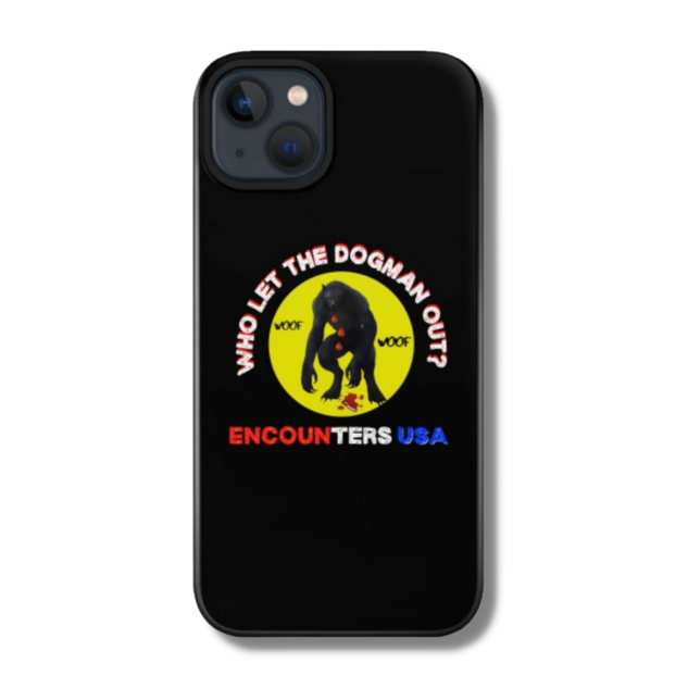 Who Let The Dogman Out Woof Woof Phone Case