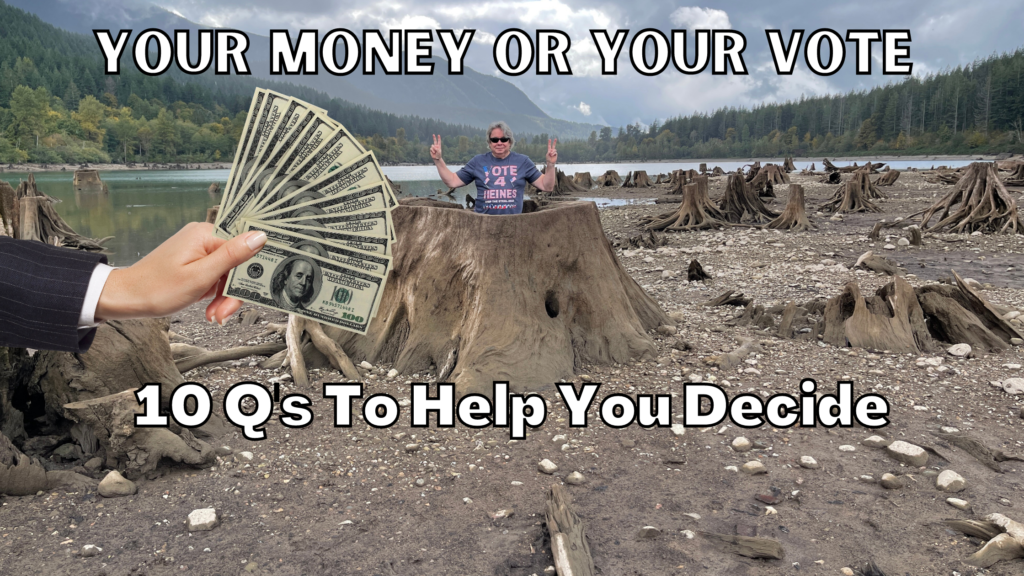 Your Money Or Your Vote