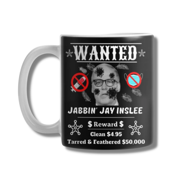 Jay Inslee Wanted Poster Coffee Mug
