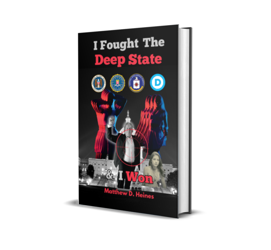 I Fought The Deep State & I Won Hardcover