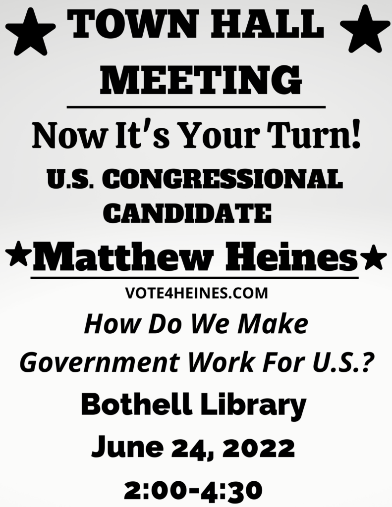 TOWN HALL MEETING BOTHELL Vote For Heines