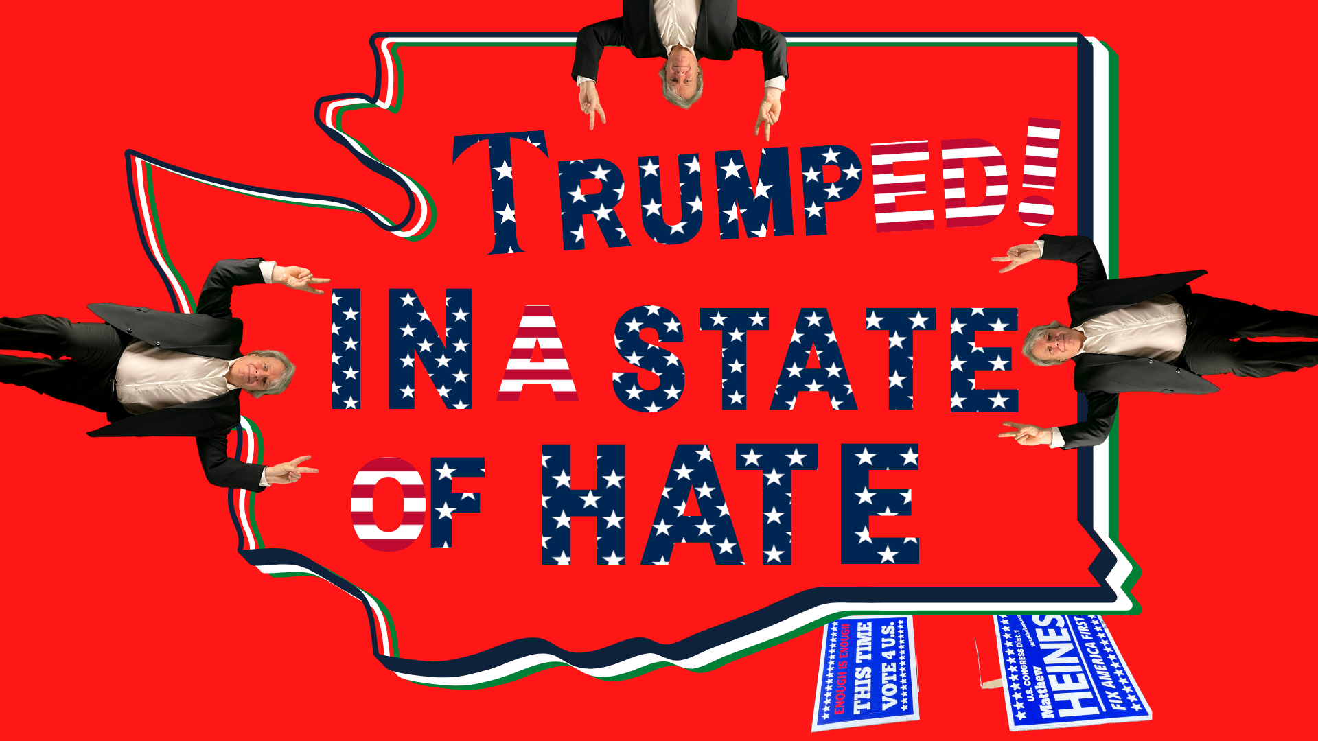 Trumped! In A State of Hate