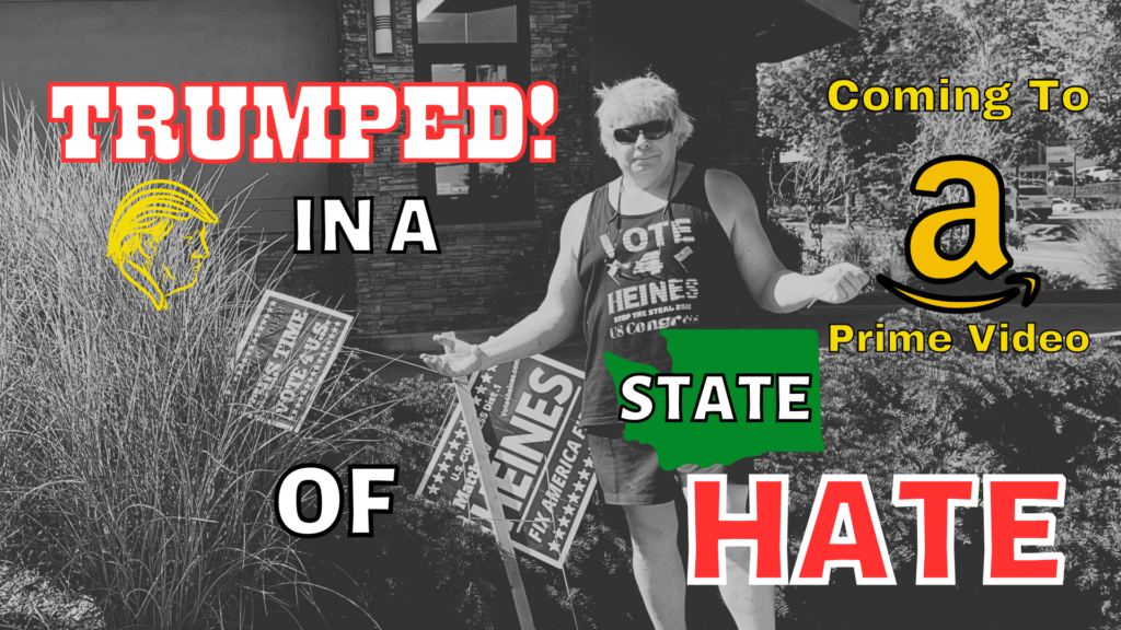 Trumped! In A State Of Hate Coming Soon To Amazon Prime