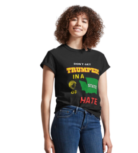 Trumped! In a State of Hate Classic T-Shirt