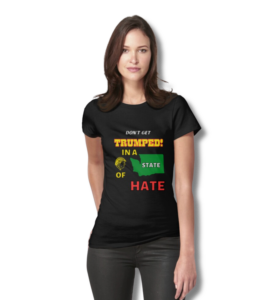 Trumped! In a State of Hate Fitted T-Shirt front