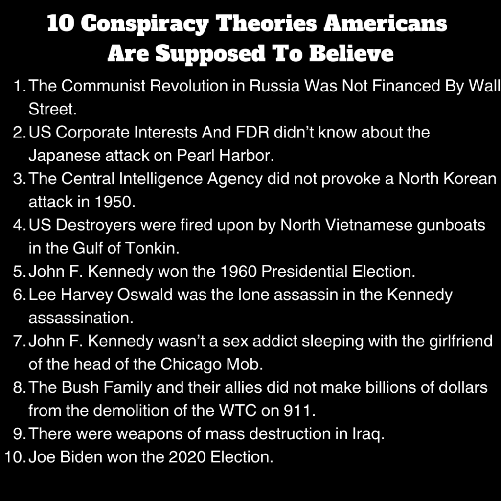 Ten Conspiracy Theories Americans Are Supposed To Believe